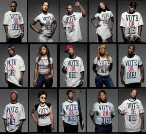 Vote or Die Vote or Die