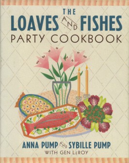 The Loaves and Fishes Party Cookbook