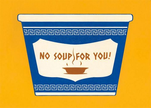 castlepöp "No Soup For You" Print