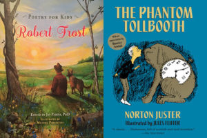 "Poetry for Kids," "The Phantom Tollbooth"