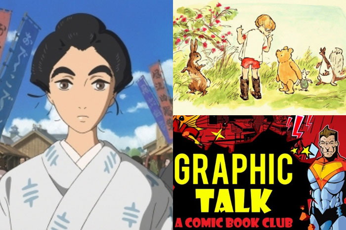 "Miss Hokusai," "Winnie the Pooh," Graphic Talk