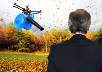 Unsolicited leaf blower drone