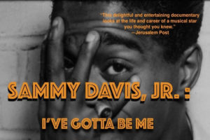 "Sammy David, Jr.: I've Gotta Be Me," Photo: Port Jefferson Documentary Series