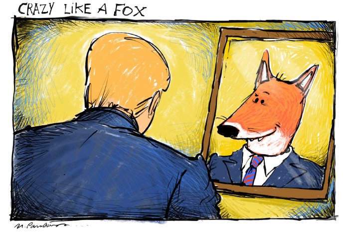 Donald Trump crazy like a fox cartoon by Mickey Paraskevas
