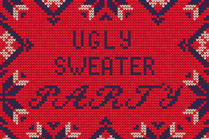 Ugly Sweater Party!