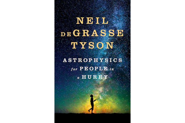 Book Review: ‘Astrophysics for People in a Hurry’ by Neil DeGrasse Tyson – Dan’s Papers
