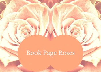 Book Page Roses crafted at East Hampton Library