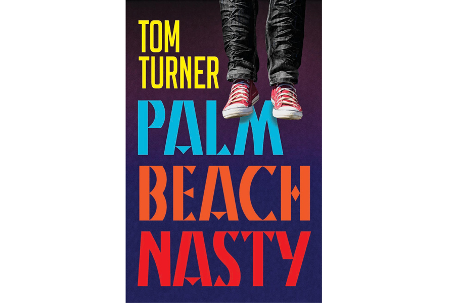 "Palm Beach Nasty" by Tom Turner