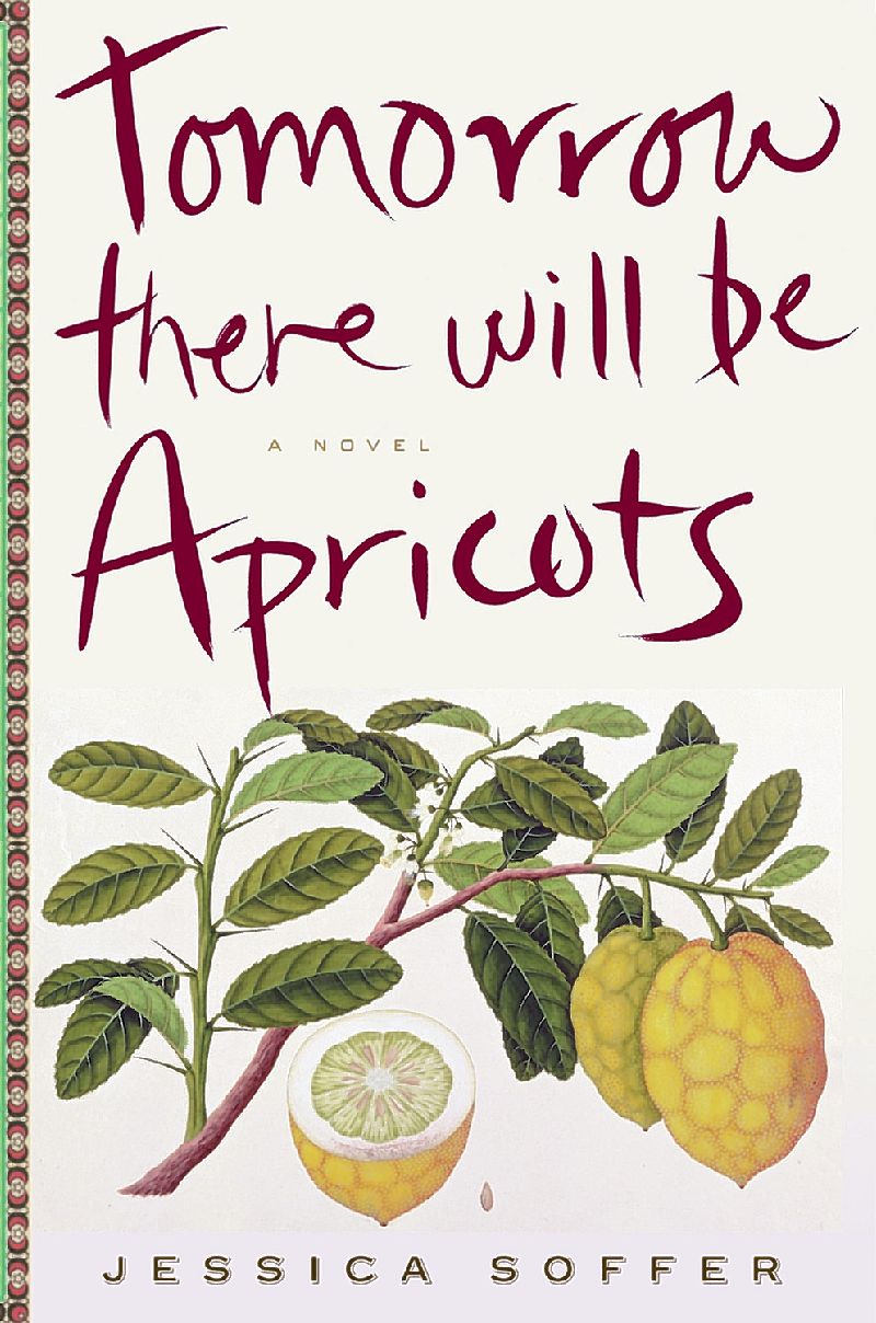 Tomorrow There Will Be Apricots