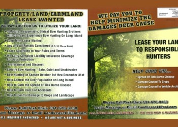 Thousands of South Fork residents received a flier in the mail Monday from two brothers requesting to lease rights to hunt deer on their property, and North Fork residents can expect the same flier in the mail later this week.