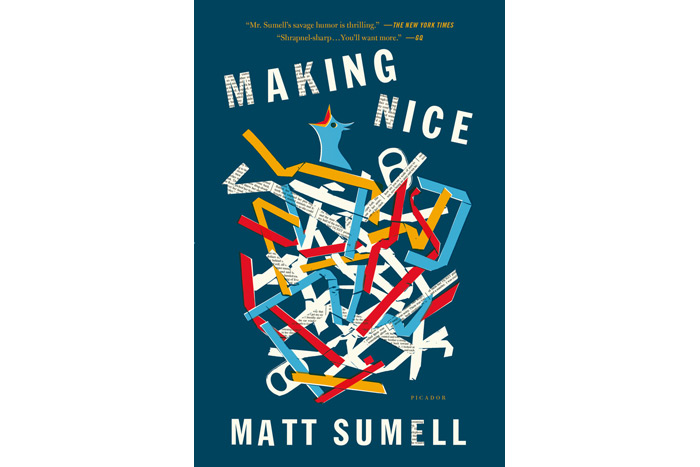 Making Nice by Matt Sumell (Picador)