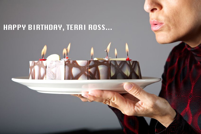 Happy Birthday Terri Ross!