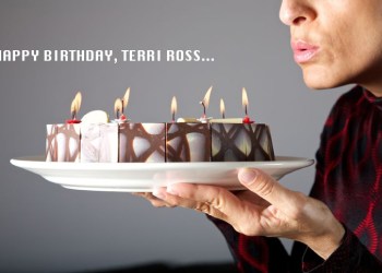 Happy Birthday Terri Ross!