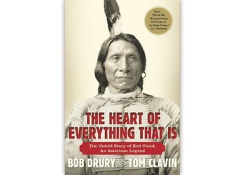 The Heart of Everything That Is: the Untold Story of Red Cloud, An American Legend
