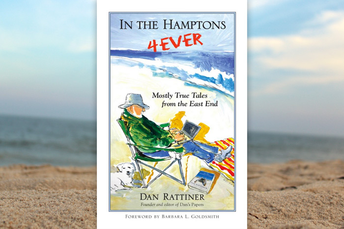 In the Hamptons 4Ever by Dan Rattiner