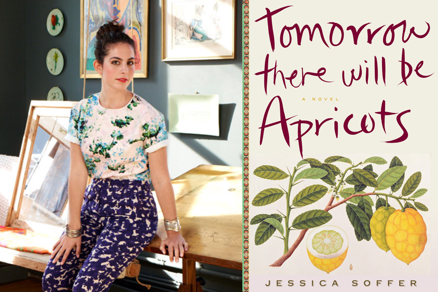 Tomorrow There Will Be Apricots author Jessica Soffer kicks off the spring Writers Speak Wednesday series on February 25