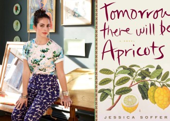 Tomorrow There Will Be Apricots author Jessica Soffer kicks off the spring Writers Speak Wednesday series on February 25