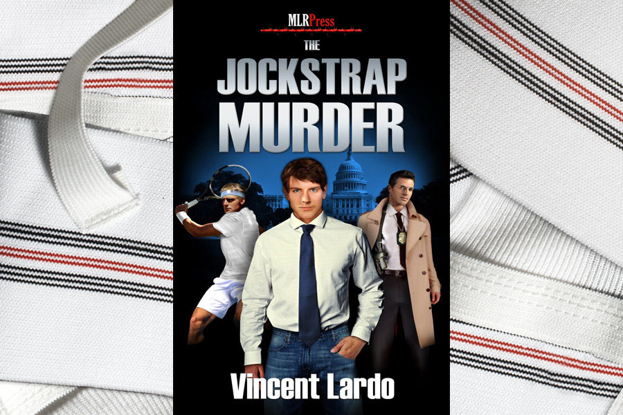"The Jockstrap Murder" by Vincent Lardo.