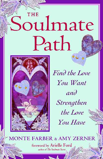 Monte Farber Amy Zerner Soulmate Path