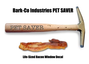 Pet Saver with Bacon Decal