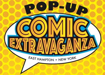 East Hampton Pop-Up Comic Extravaganza