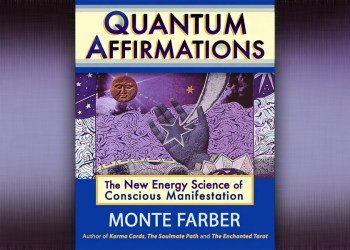 Quantum Affirmations by Monte Farber