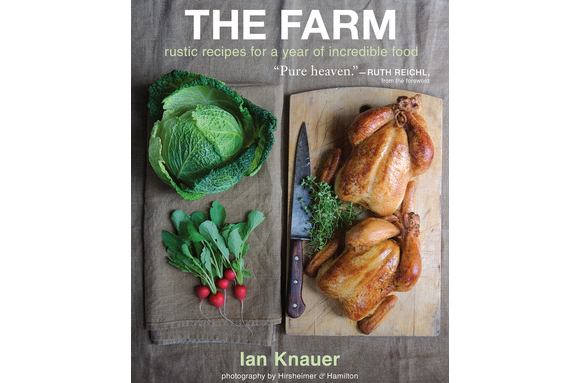 The Farm: Rustic Recipes for a Year of Incredible Food. Courtesy: Houghton Mifflin Harcourt