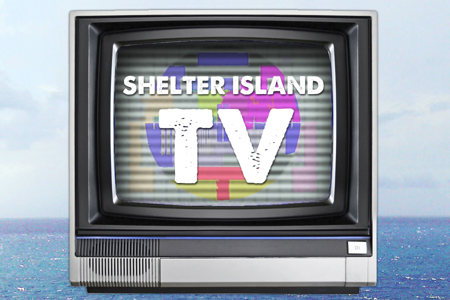 Shelter Island TV is on the air!