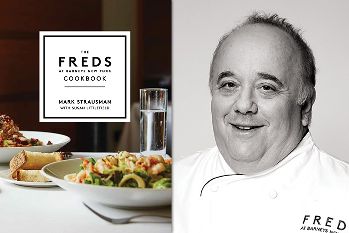 Cover of "The Fred’s at Barney’s New York Cookbook" and portrait of chef Mark Strausman