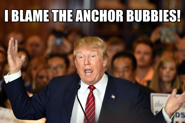 Trump blames "anchor bubbies"