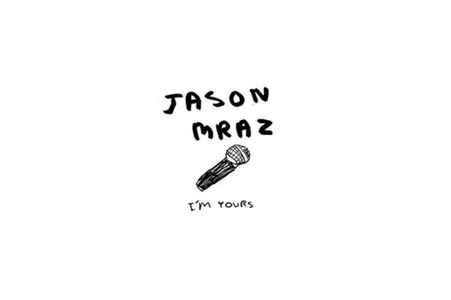 "I'm Yours" By Jason Mraz