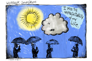Weather conundrum cartoon by Mickey Paraskevas