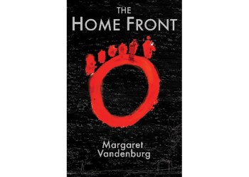 The Home Front by Margaret Vandenburg