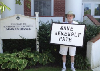 Dan protests the removal of Werewolf Path in East Hampton
