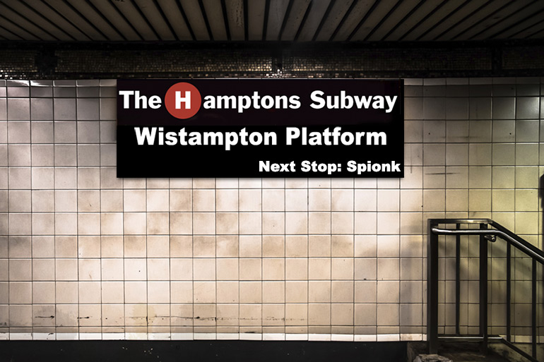 Hamptons Subway Wisthampton sign is missing letter E