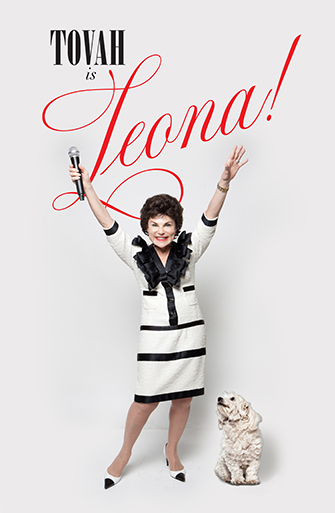 "Tovah Is Leona!" poster, Photo: Courtesy WHBPAC