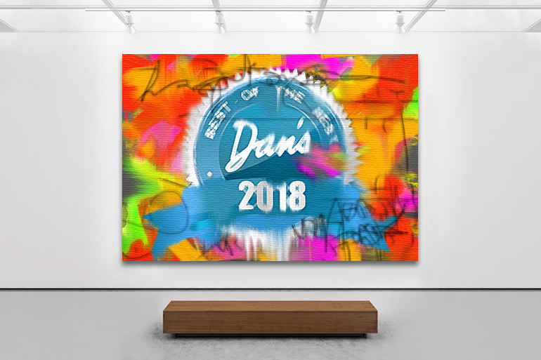 Dan's Best of the Best 2018 Arts & Entertainment