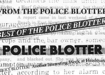 Hamptons Police Blotter history