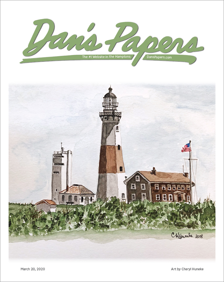 March 20, 2020 Dan's Papers cover art by Cheryl Huneke, watercolor of Montauk Lighthouse
