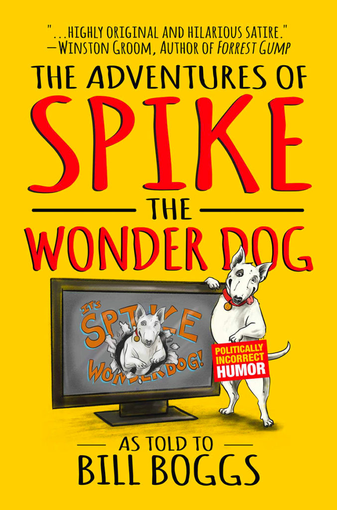 Cover of Spike the Wonder Dog book by Bill Boggs