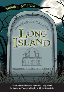Ghostly Tales of Long Island