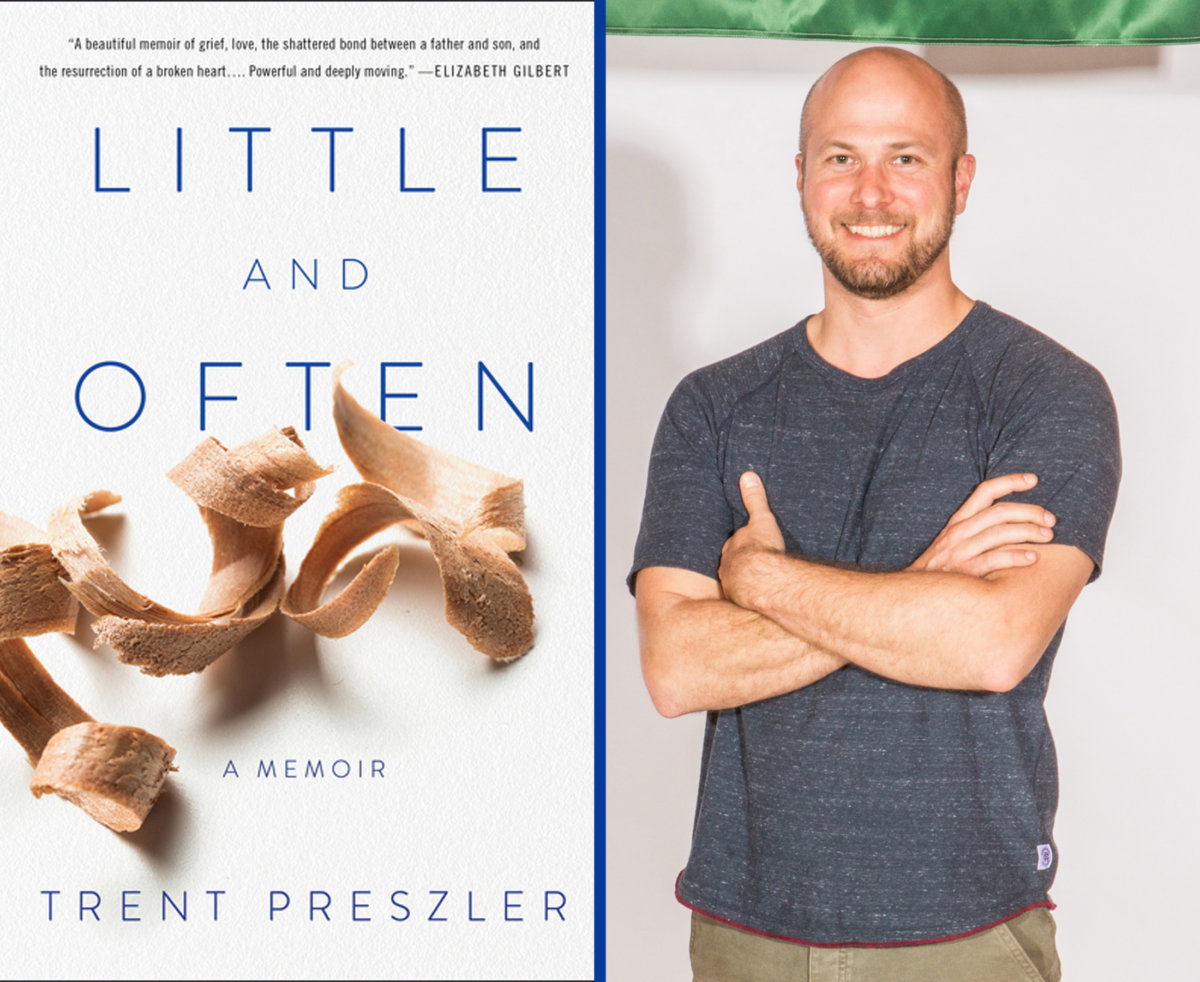 "Little and Often: A Memoir" by Trent Preszler