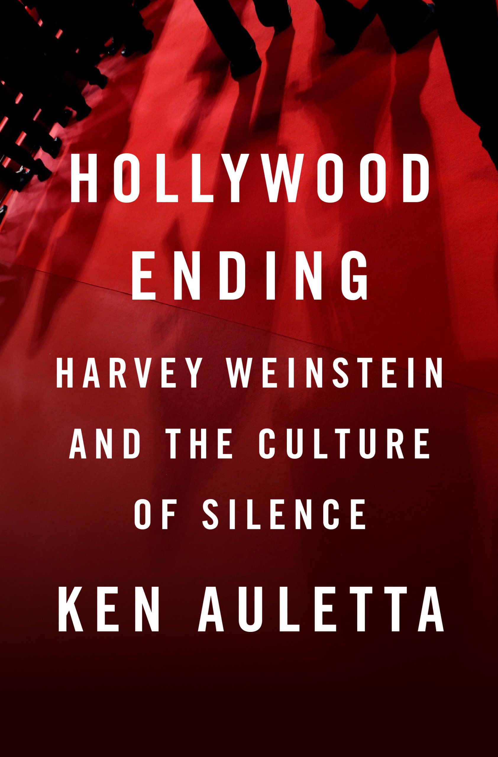 Cover of "Hollywood Ending: Harvey Weinstein and the Culture of Silence" by Ken Auletta