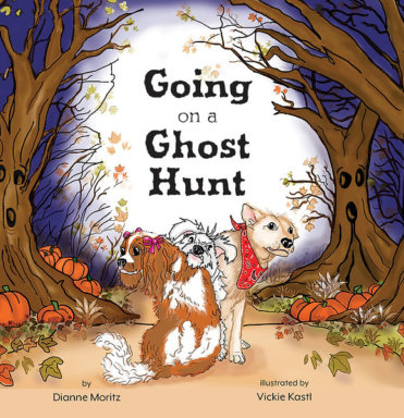 "Going on a Ghost Hunt" by Dianna Moritz - a good read for kids and family