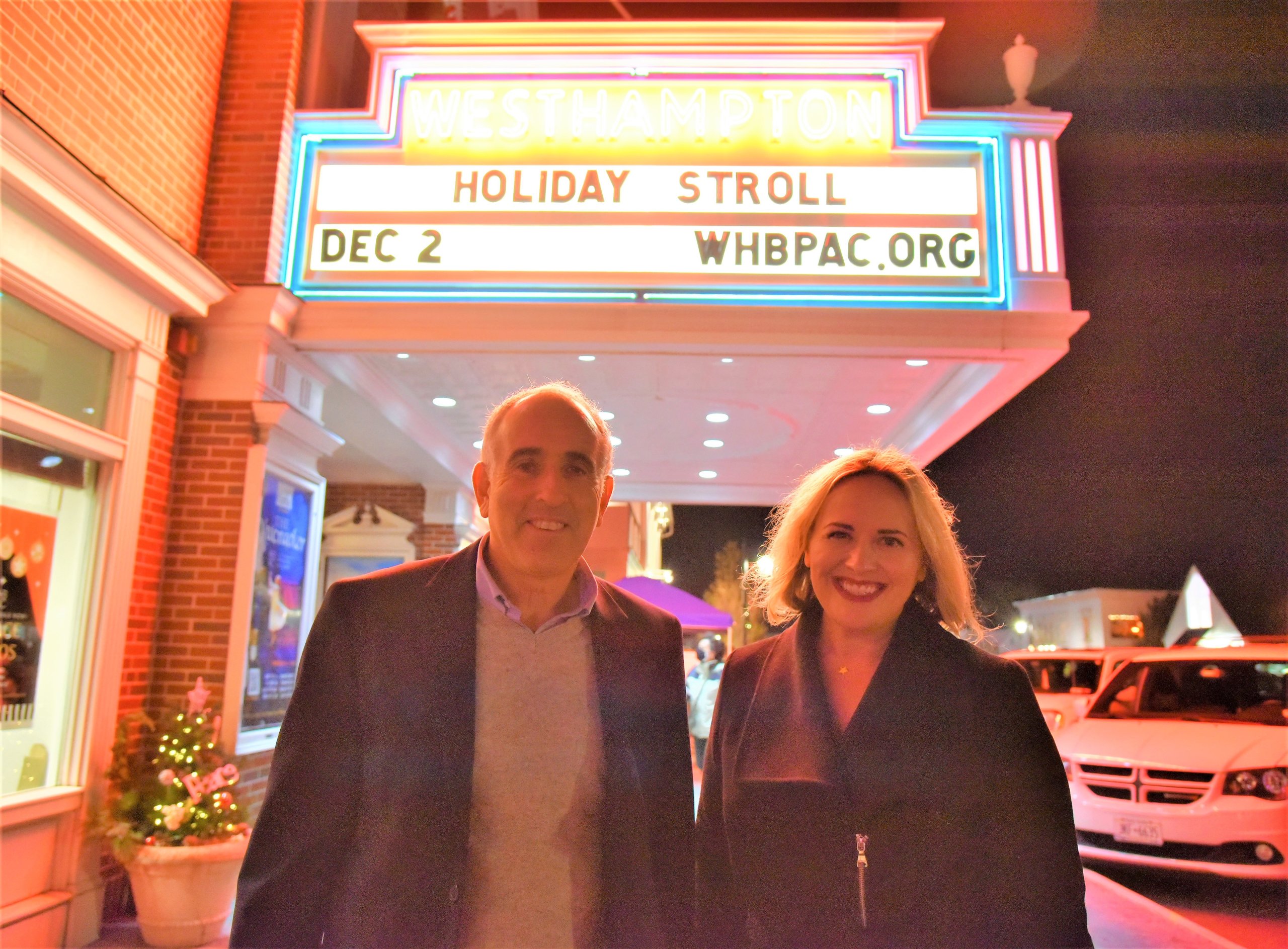 Southampton Town Supervisor Jay Schneiderman and WHBPAC Executive Director Julienne Penza-Boone on the WHBPAC Westhampton Beach Holiday Stroll in 2021