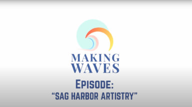 Making Waves Episode 7, Sag Harbor Artistry