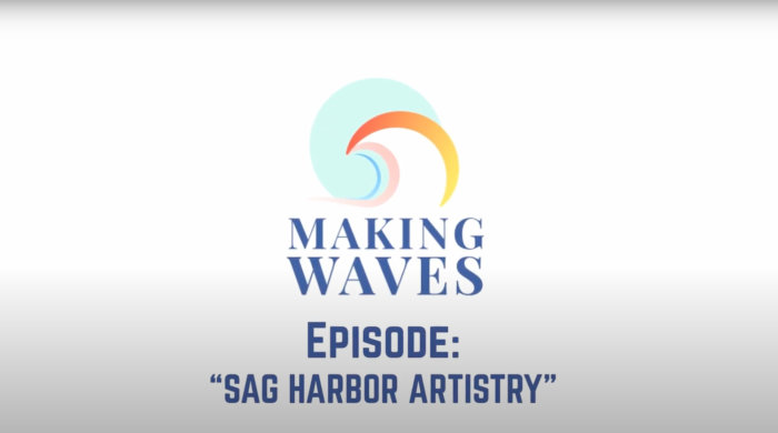 Making Waves Episode 7, Sag Harbor Artistry