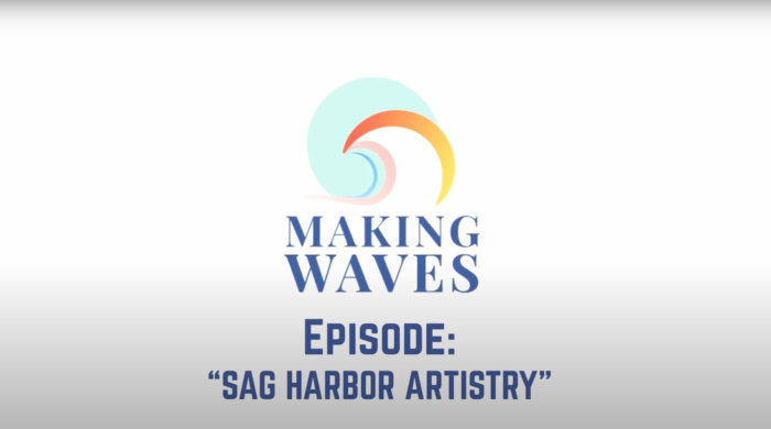 Making Waves Episode 7, Sag Harbor Artistry