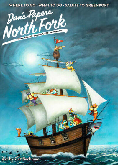 September 1, 2023 Dan's Papers North Fork cover art by Cat Bachman