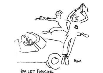 Ballet Parking, Cartoon by Dan Rattiner